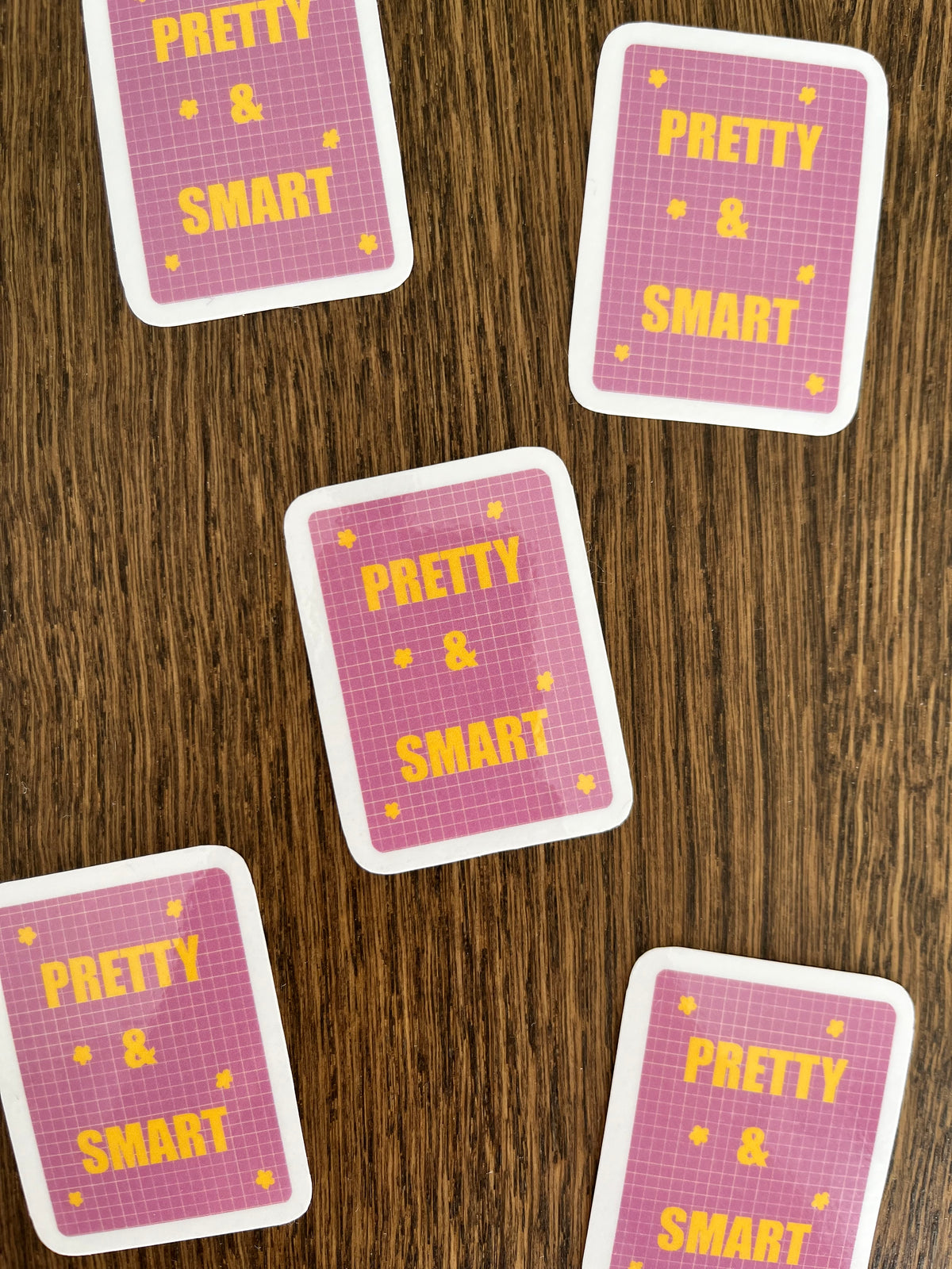 Sticker "Pretty & Smart"