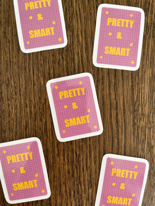 Sticker "Pretty & Smart"