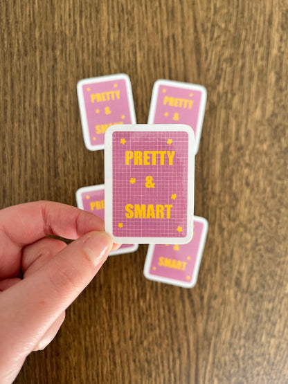 Sticker "Pretty & Smart"