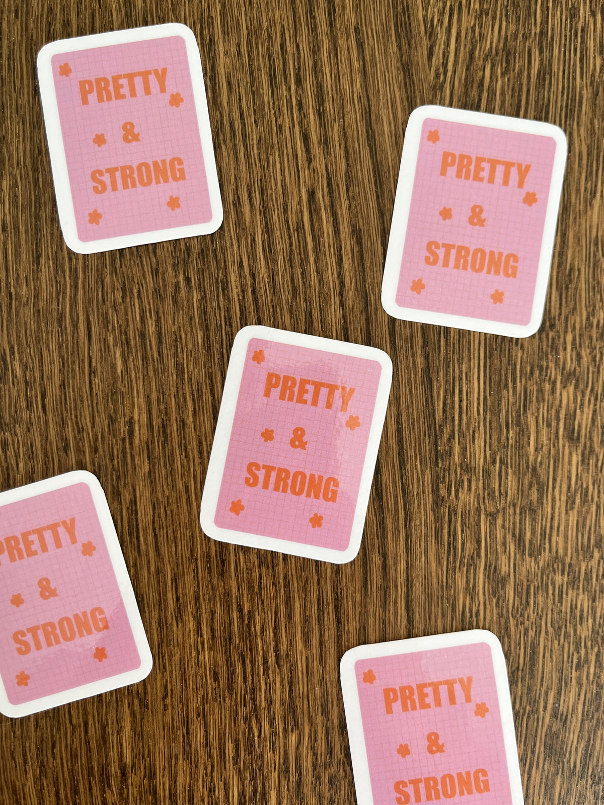 Sticker "Pretty & Strong"
