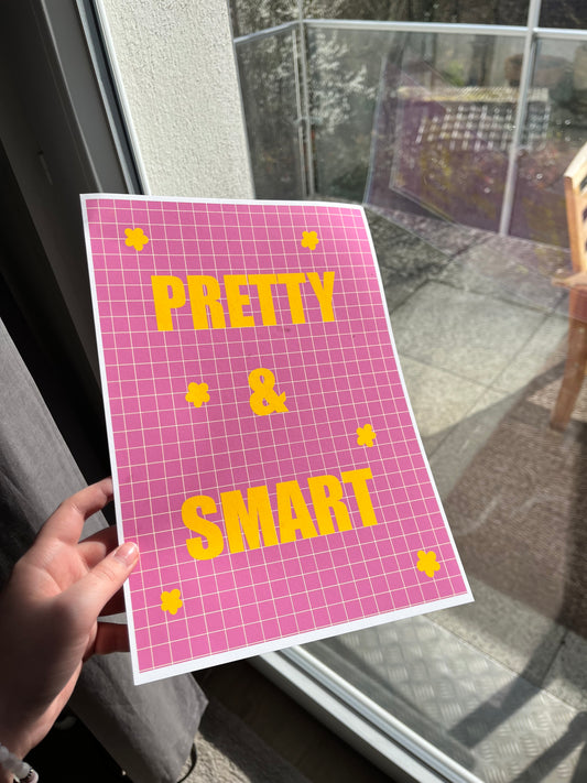Affiche "Pretty & Smart"